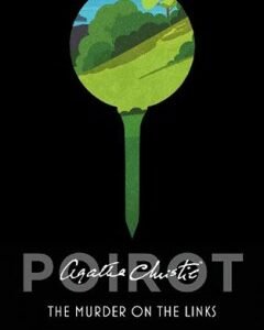 The Murder on the Links Agatha Christie Poirot