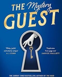 The Mystery Guest By: Nita Prose