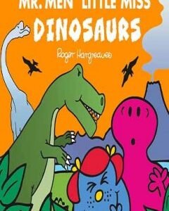 Mr. Men Little Miss: Dinosaurs
