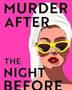 The Murder After the Night Before