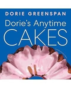 Dorie's Anytime Cakes