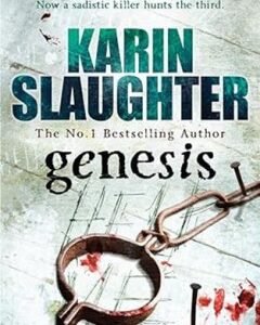 Genesis:Book 3 By: Karin Slaughter