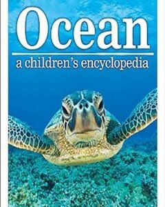 Ocean a Children's Encyclopedia By: DK