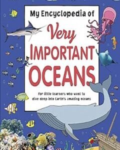 My Encyclopedia of Very Important Oceans