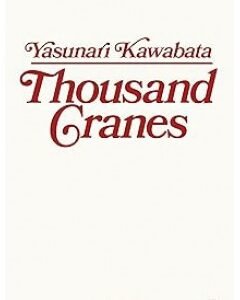 Thousand Cranes-Yasunari Kawabata