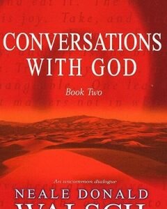 Conversations with God Book 2