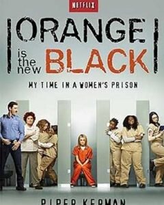 Orange is the New Black
