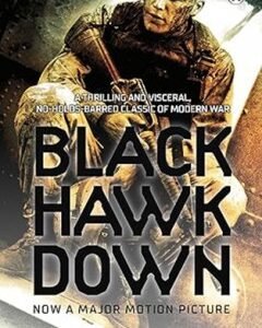 Black Hawk Down By:Mark Bowden