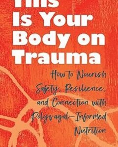This Is Your Body on Trauma