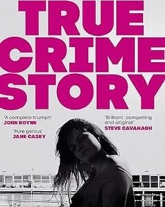 True Crime Story By: Joseph Knox
