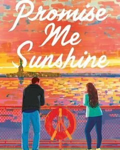 Promise Me Sunshine By: Cara Bastone