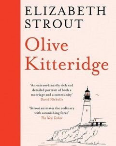 Olive Kitteridge -By: Elizabeth Strout