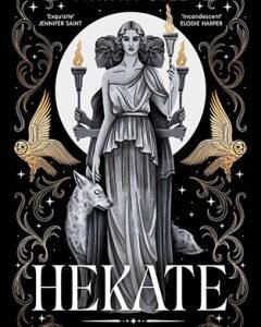 Hekate By: Nikita Gill