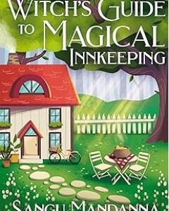 A Witch's Guide to Magical Innkeeping: