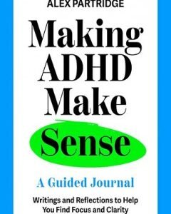 Making ADHD Make Sense