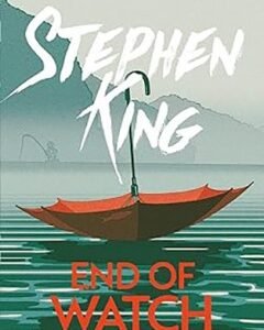 End of Watch By: Stephen King