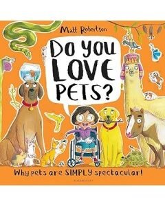 Do You Love Pets? By: Matt Robertson