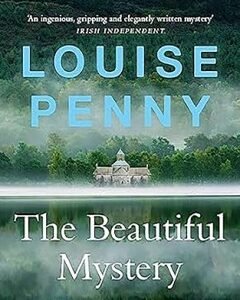 The Beautiful Mystery-Louise Penny