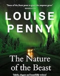 The Nature of the Beast-Louise Penny