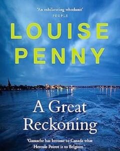 A Great Reckoning-Louise Penny