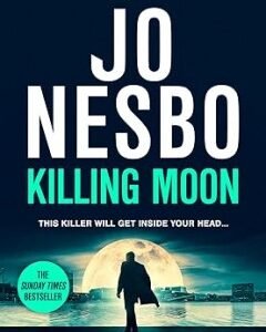 Killing Moon-(13) By:Jo Nesbo