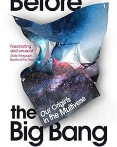 Before the Big Bang-By: Laura Mersini