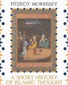 A Short History of Islamic Thought