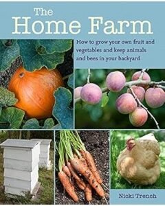 The Home Farm:By:Â Nicki Trench