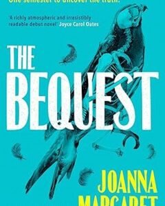 The Bequest By:Joanna Margaret
