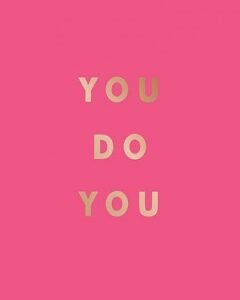 You Do You:By: Summersdale Publishers