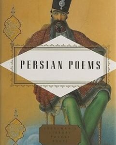 Persian Poems By: Peter Washington