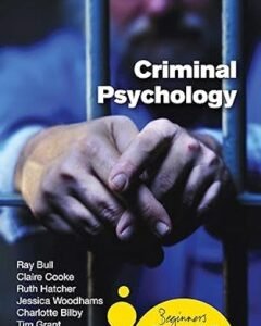 Criminal Psychology-By: Ray Bull