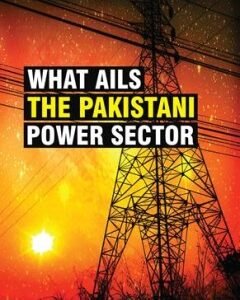 What Ails The Pakistani Power Sector