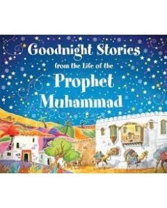 Goodnight Stories from the Life of the Prophet Muhammad