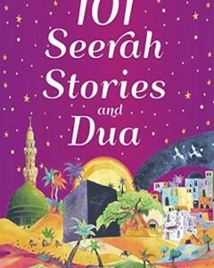 101 Seerah Stories and Dua