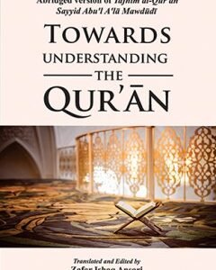 Towards Understanding The Quran