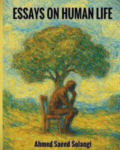ESSAYS ON HUMAN LIFE