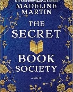 The Secret Book Society:By: Madeline Martin