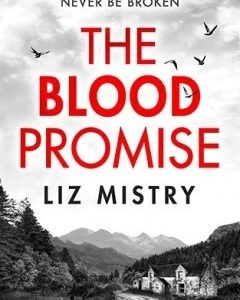 The Blood Promise-Liz Mistry