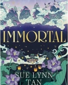 Immortal By: Sue Lynn Tan