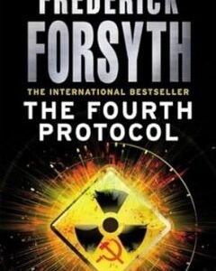 The Fourth Protocol-Frederick Forsyth