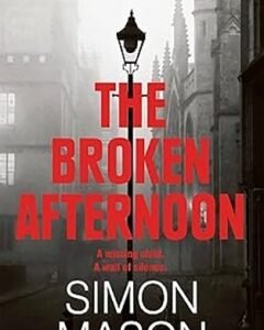 The Broken Afternoon