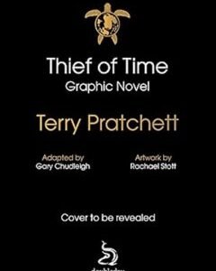 Thief of Time: By: Terry Pratchett