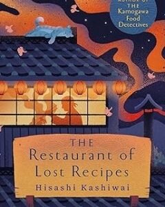 The Restaurant of Lost Recipes