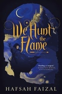 We Hunt the Flame-Sands of Arawiya #1