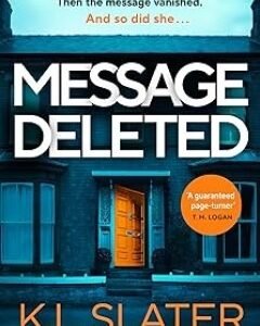 Message Deleted-K. L. Slater