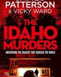 The Idaho Murders-James Patterson