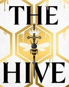 The Hive By: Anna February
