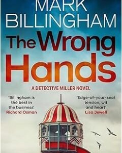 The Wrong Hands-Mark Billingham