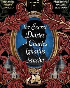 The Secret Diaries of Charles Ignatius Sancho